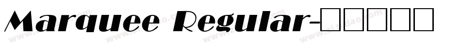 Marquee Regular字体转换